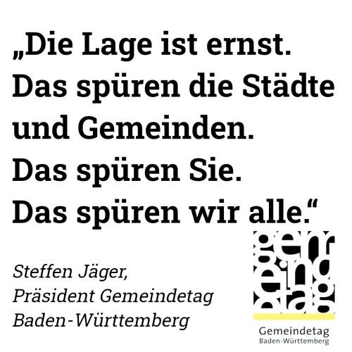 Zitat von Steffen Jäger: "Die Lage ist ernst. Das spüren die Städte und Gemeinden. Das spüren Sie. Das spüren wir alle.